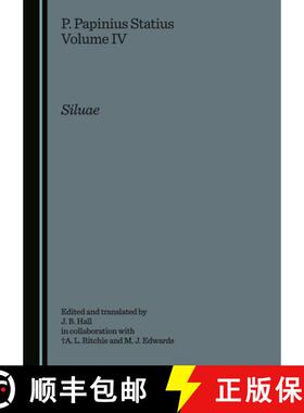 预订 P. Papinius Statius Volume IV: Siluae [9781527572843]