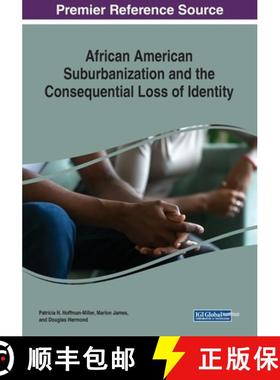 【3-4周达】IGI African American Suburbanization and the Consequential Loss of Identity [9781799801672]