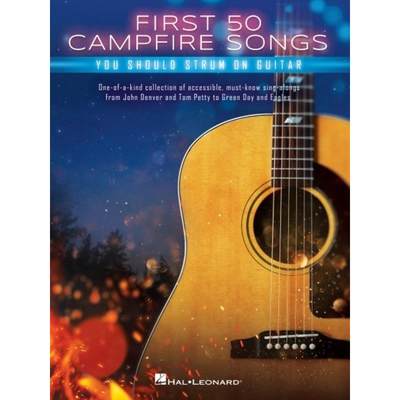 【4周达】First 50 Campfire Songs You Should Strum on Guitar: Chords, Tab & Lyrics for 50 of the Best ... [9781705146835]