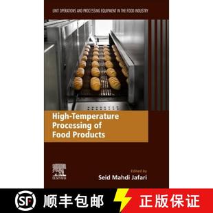 【3-4周达】High-Temperature Processing of Food Products: Unit Operations and Processing Equipment in ... [9780128186183]