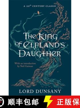 【3-4周达】King of Elfland's Daughter [9781473221956]