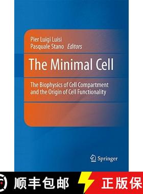 【3-4周达】The Minimal Cell: The Biophysics of Cell Compartment and the Origin of Cell Functionality [9789048199433]