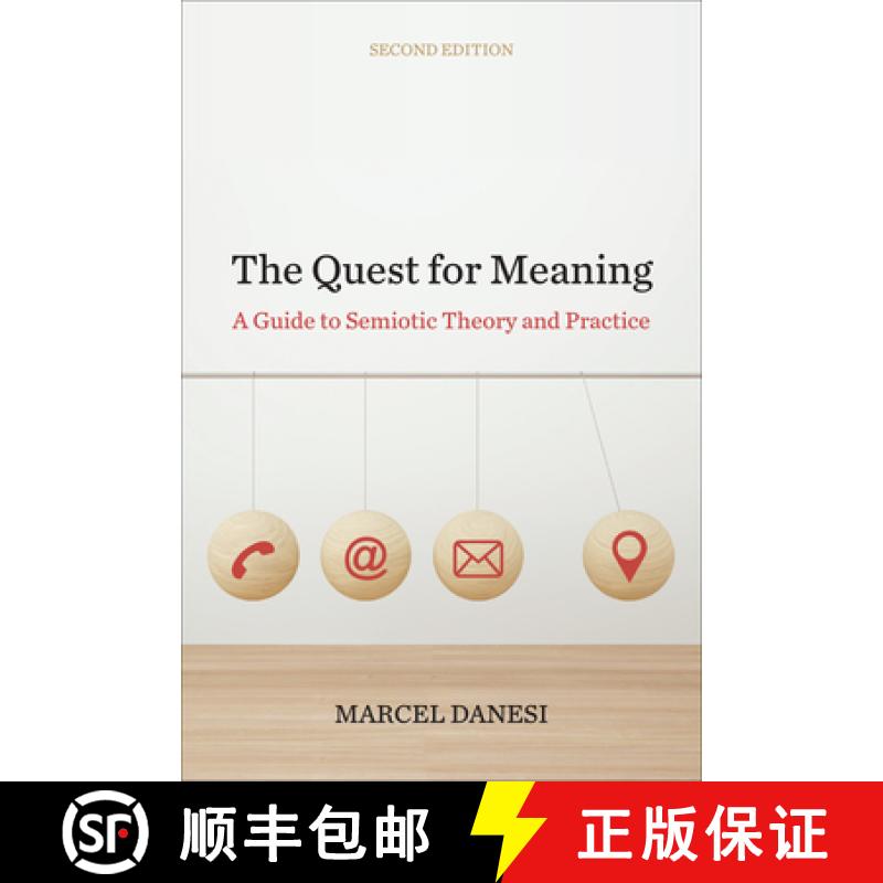 【3-4周达】The Quest for Meaning : A Guide to Semiotic Theory and Practice, Second Edition [9781487523510]