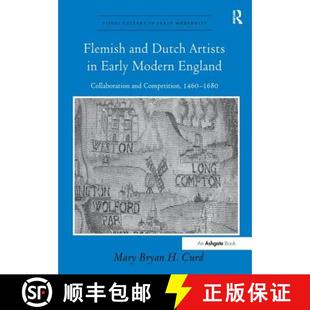 Competition 4周达 Dutch and Collaboration 1460 England Flemish Modern Early 9781138276215 168... Artists