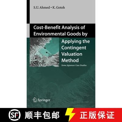【3-4周达】精装 Cost-Benefit Analysis of Environmental Goods by Applying Contingent Valuation Method ... [9784431289494]