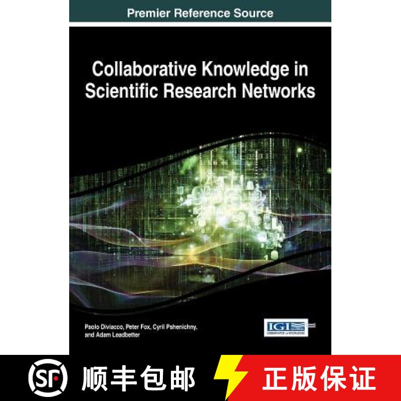 【3-4周达】Collaborative Knowledge in Scientific Research Networks [9781466665675]
