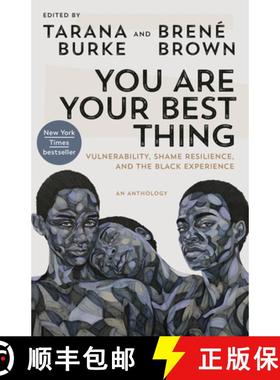 【3-4周达】You Are Your Best Thing: Vulnerability, Shame Resilience, and the Black Experience [9780593243633]