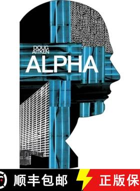 【3-4周达】Doug Aitken - Alpha: Man as House [9783905701111]