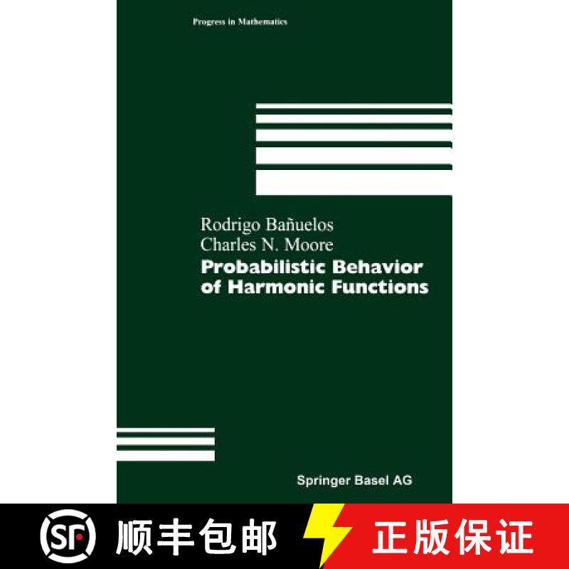 【3-4周达】Probabilistic Behavior of Harmonic Functions [9783034897457]