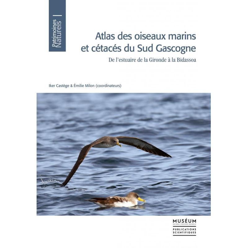 预订 Atlas des Oiseaux Marins et Cétacés du Sud Gascogne: De l'Estuaire de la Gironde à la Bidasso... [9782856538258] 书籍/杂志/报纸 原版其它 原图主图