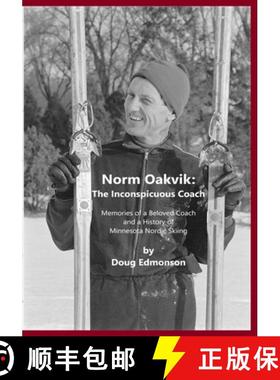 【3-4周达】Norm Oakvik: The Inconspicuous Coach and Book of Champions [9798890905505]