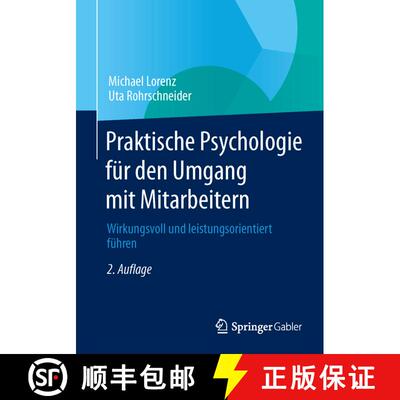 【3-4周达】Praktische Psychologie für den Umgang mit Mitarbeitern : Wirkungsvoll und leistungsorient... [9783658037260]