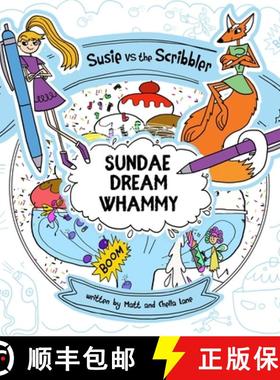 预订 Susie vs The Scribbler: Sundae Dream Whammy [9781999205461]