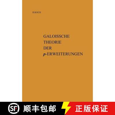 【3-4周达】Galoissche Theorie der p-Erweiterungen [9783540048930]