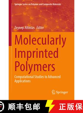 【3-4周达】Molecularly Imprinted Polymers: Computational Studies to Advanced Applications [9783031673702]
