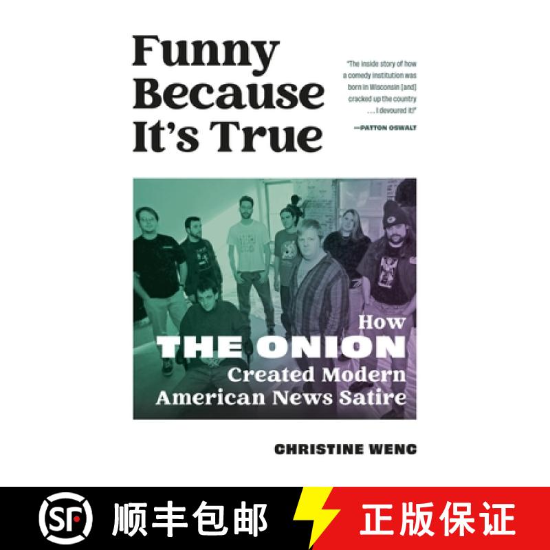 【3-4周达】Funny Because It's True: How the Onion Created Modern American News Satire [9798894142104]