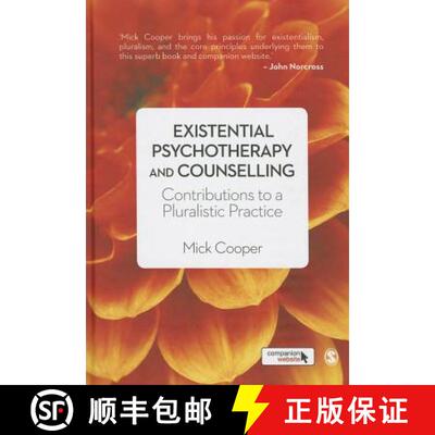 【3-4周达】Existential Psychotherapy and Counselling: Contributions to a Pluralistic Practice [9781446201312]