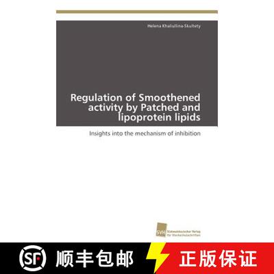 预订 Regulation of Smoothened activity by Patched and lipoprotein lipids [9783838128115]