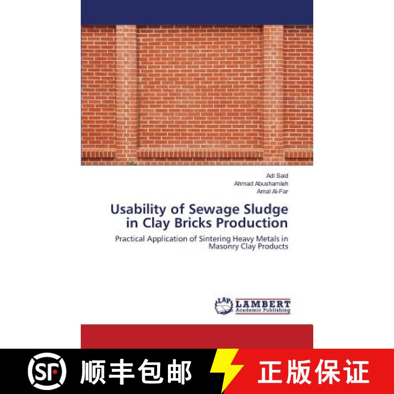 预订 Usability of Sewage Sludge in Clay Bricks Production [9783846541814]