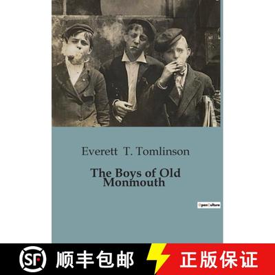 【3-4周达】The Boys of Old Monmouth:A tale of courage and camaraderie in Revolutionary America. [9791041951048]