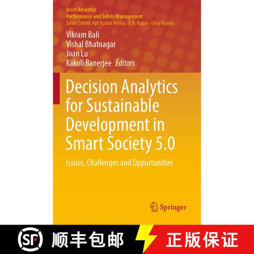 【3-4周达】Decision Analytics for Sustainable Development in Smart Society 5.0 : Issues, Challenges a... [9789811916915]
