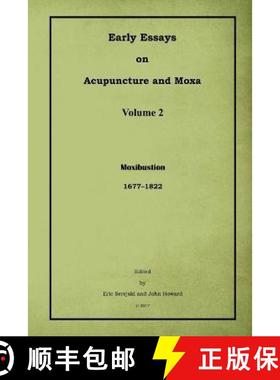 【3-4周达】Early Essays on Acupuncture and Moxa - 2. Moxibustion [9781944175696]