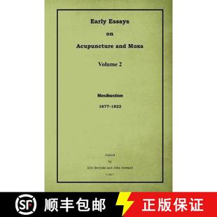 【3-4周达】Early Essays on Acupuncture and Moxa - 2. Moxibustion [9781944175696]