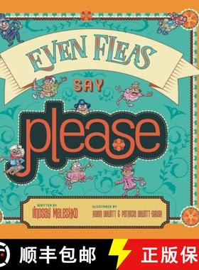 预订 Even Fleas Say Please [9781958302859]