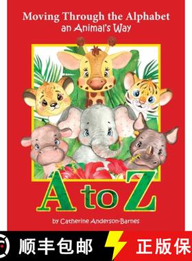 【3-4周达】Moving Through the Alphabet an Animal's Way A to Z [9798987341636]