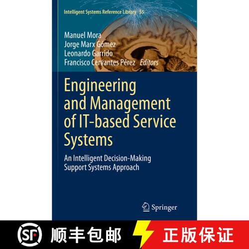 【3-4周达】Engineering and Management of IT-based Service Systems : An Intelligent Decision-Making Su... [9783662510377]