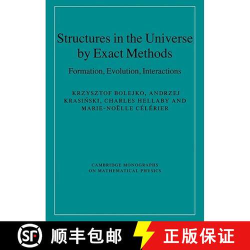 预订 精装 Structures in the Universe by Exact Methods: Formation, Evolution, Interactions - Structure... [9780521769143]