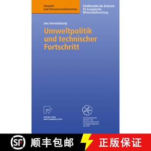 【3-4周达】Umweltpolitik und technischer Fortschritt: Eine theoretische und empirische Untersuchung d... [9783790812220]