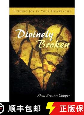 【3-4周达】Divinely Broken: Finding Joy in Your Heartache [9781490856810]