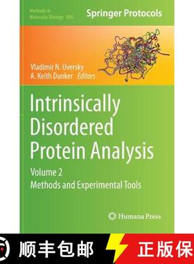 【3-4周达】Intrinsically Disordered Protein Analysis: Volume 2, Methods and Experimental Tools - Intr... [9781461437031]