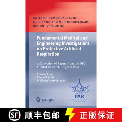 【3-4周达】Fundamental Medical and Engineering Investigations on Protective Artificial Respiration: A... [9783642267338]