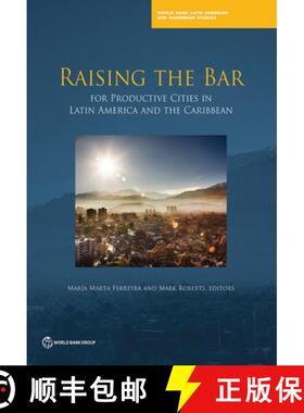 【3-4周达】Raising the Bar for Productive Cities in Latin America and the Caribbean: for productive c... [9781464812583]