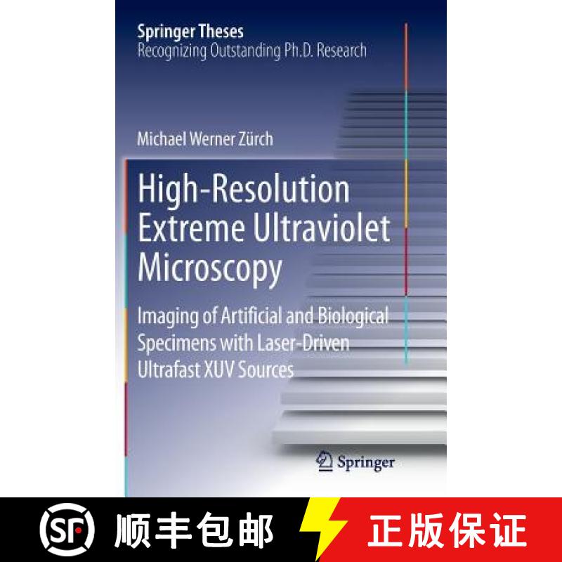 【4周达】High-Resolution Extreme Ultraviolet Microscopy : Imaging of Artificial and Biological Specim... [9783319385655]