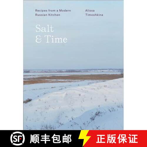 【3-4周达】精装 Salt & Time: Recipes from a Modern Russian Kitchen [9781784725389]