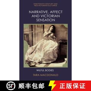 Victorian 9781399522199 4周达 Bodies Wilful Sensation and Affect Narrative