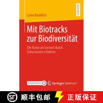 【3-4周达】Mit Biotracks zur Biodiversität : Die Natur als Lernort durch Exkursionen erfahren (1. Au... [9783658312091]