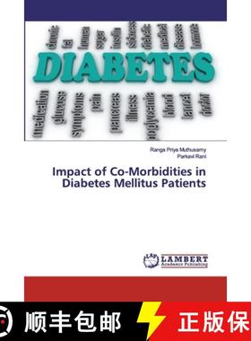预订 Impact of Co-Morbidities in Diabetes Mellitus Patients [9786200100030]