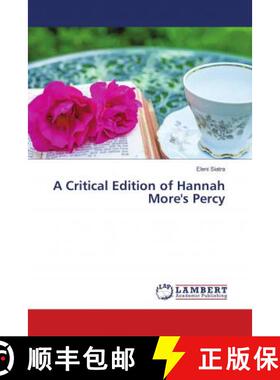 预订 A Critical Edition of Hannah More's Percy [9786139877393]