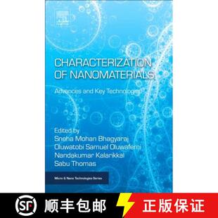 Advances 9780081019733 4周达 Technologies Key and Nanomaterials Characterization