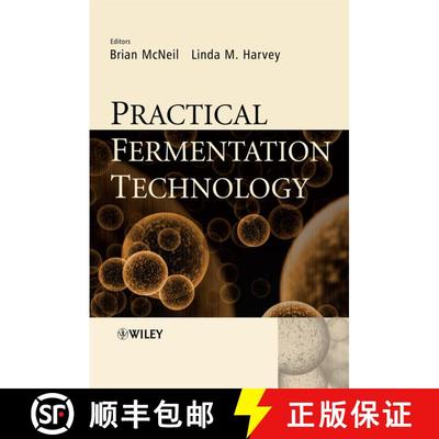 【3-4周达】Practical Fermentation Technology [Wiley化学化工] [9780470014349]