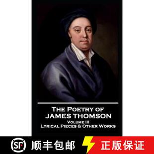 4周达 Poetry Thomson Pieces Other Lyrical The III Volume 9781787803725 Works James