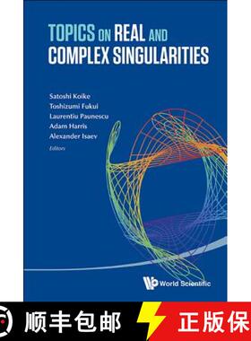 Topics on Real and Complex Singularities [9789814596039]
