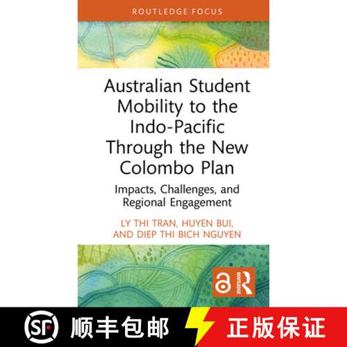 【3-4周达】精装 Australian Student Mobility to the Indo-Pacific Through the New Colombo Plan: Impacts... [9781032981994]