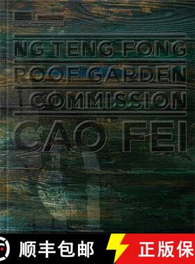 【3-4周达】Ng Teng Fong Roof Garden Commission: Cao Fei [9789811449413]