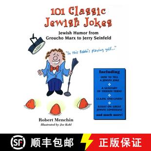 【3-4周达】101 Classic Jewish Jokes : Jewish Humor from Groucho Marx to Jerry Seinfeld [9781493076901]