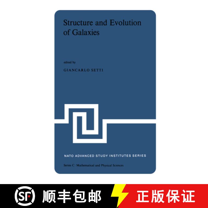 【3-4周达】Structure and Evolution of Galaxies: Lectures Presented at the NATO Advanced Study Institu... [9789401017206]